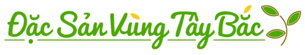 Đặc Sản Vùng Tây Bắc