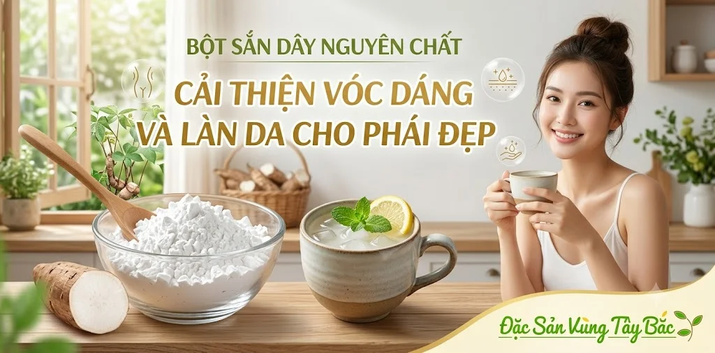 Bột sắn dây giúp cải thiện vóc dáng