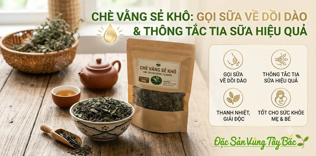 Chè vằng giúp gọi sữa về dồi dào, thông tắc tia sữa hiệu quả