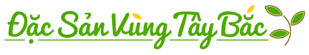 Đặc Sản Vùng Tây Bắc