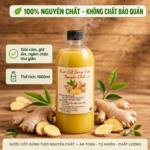 Nước Cốt Gừng Tươi Nguyên Chất