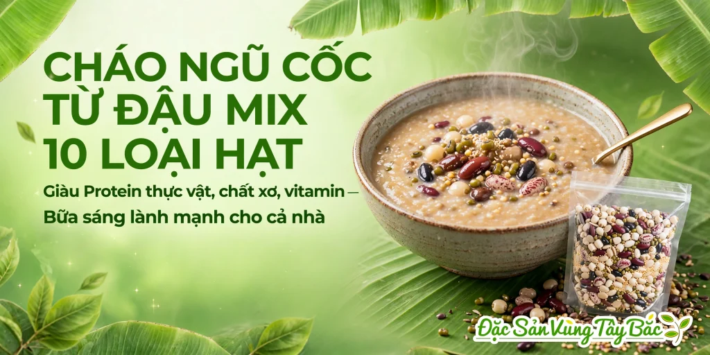 Set Đậu Mix 10 Loại Hạt Cháo ngũ cốc từ set đậu mix 10 loại hạt
